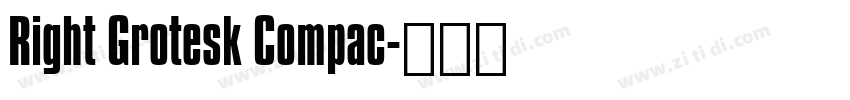 Right Grotesk Compac字体转换
